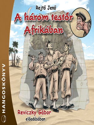 cover image of A három testőr Afrikában (teljes)
